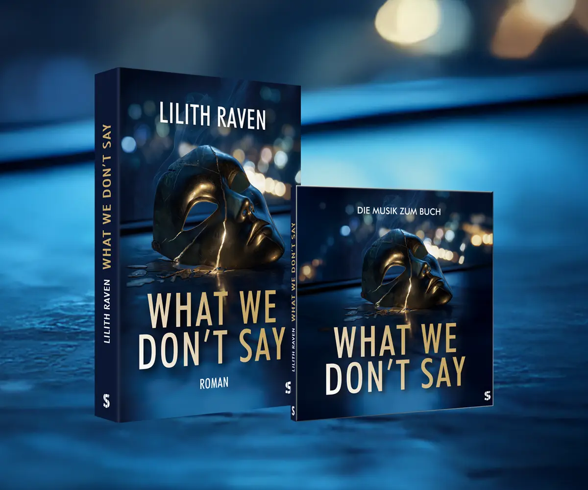 What We Don’t Say von Lilith Raven